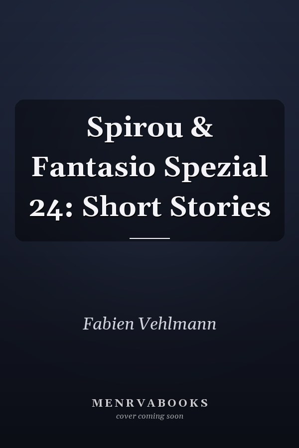 Spirou & Fantasio Spezial 24: Short Stories