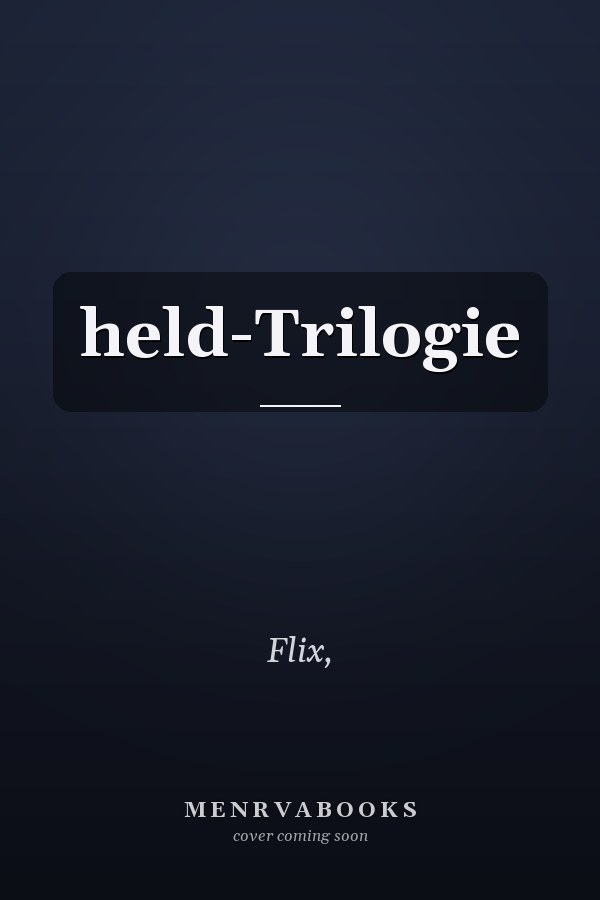 held-Trilogie