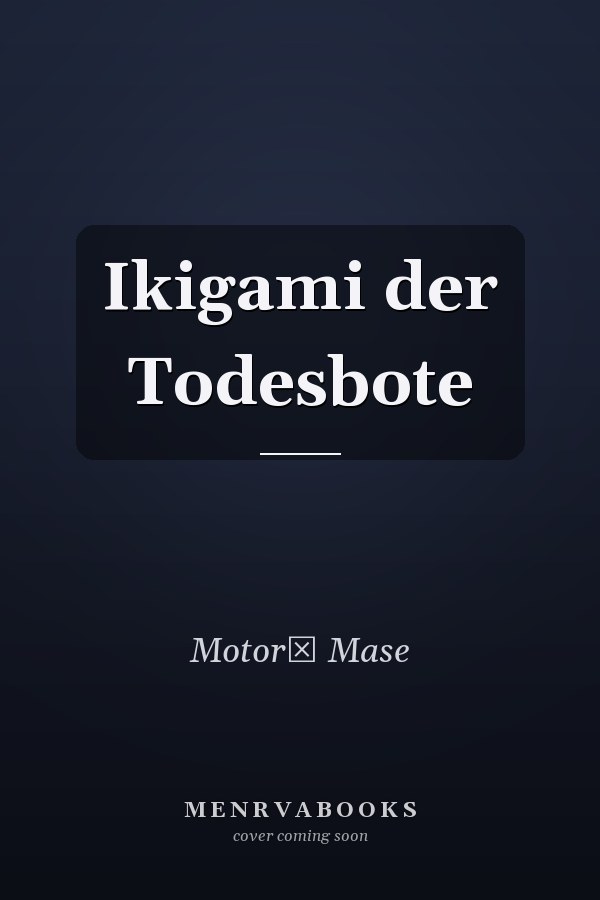 Ikigami der Todesbote