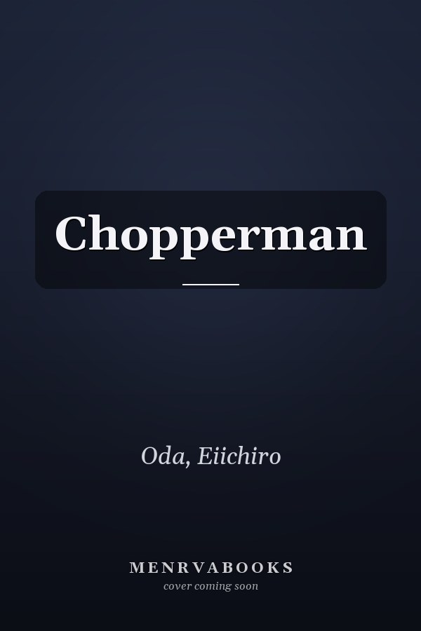 Chopperman
