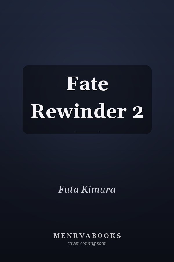 Fate Rewinder 2