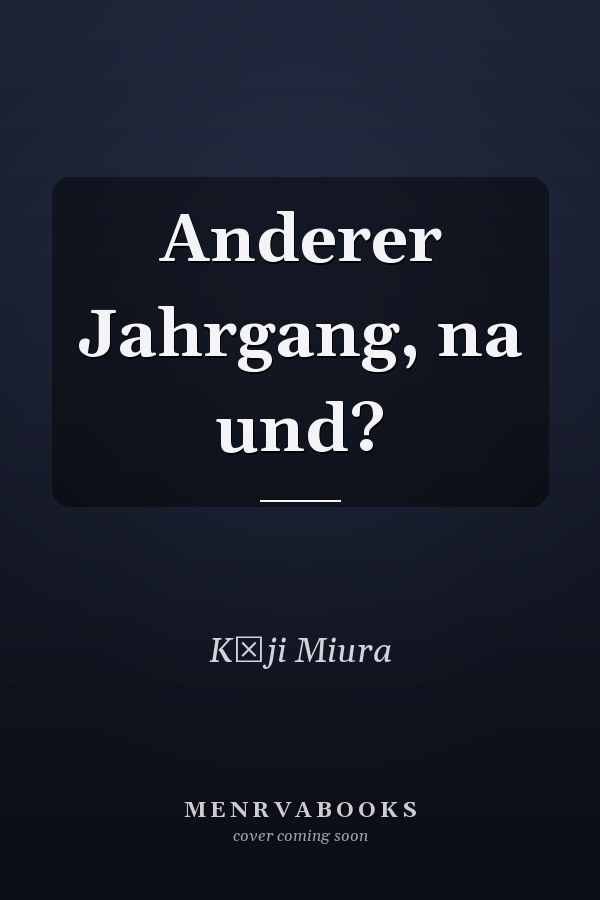 Anderer Jahrgang, na und?