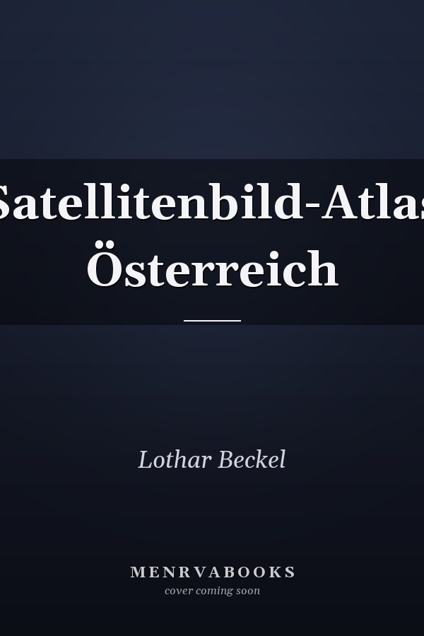 Satellitenbild-Atlas Österreich