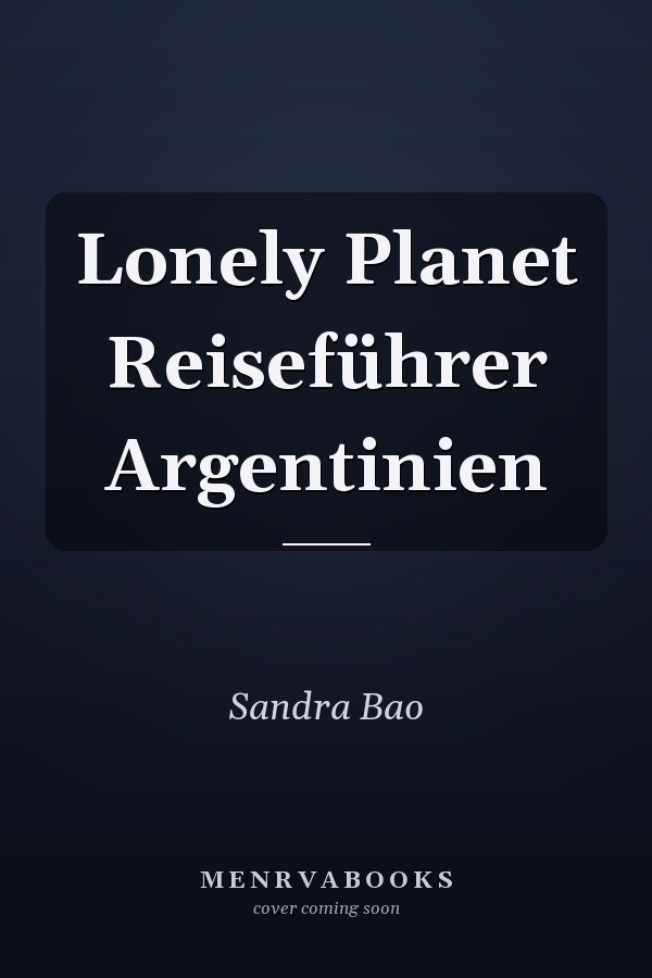 Lonely Planet Reiseführer Argentinien