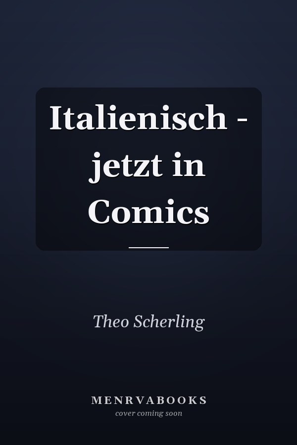 Italienisch - jetzt in Comics
