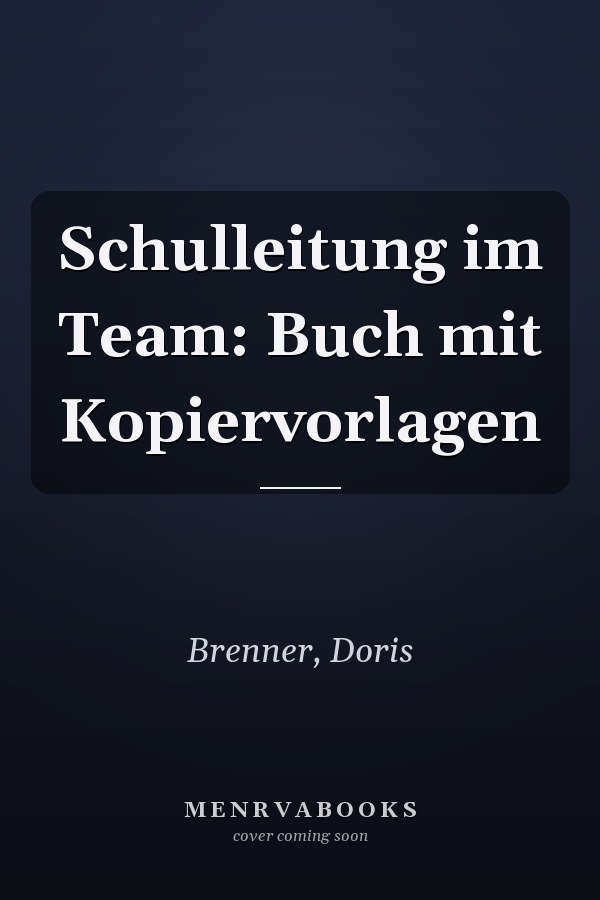 Schulleitung im Team: Buch mit Kopiervorlagen