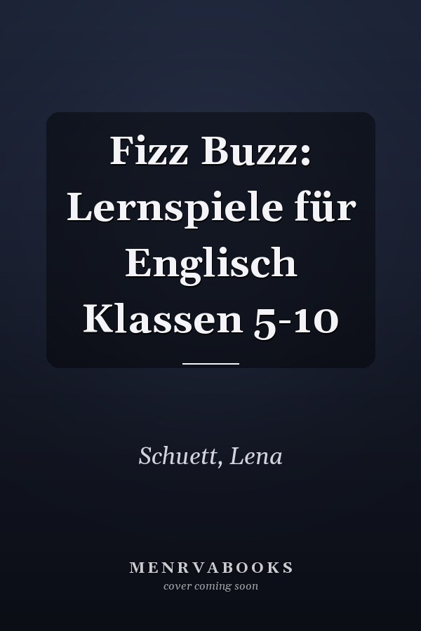 Fizz Buzz: Lernspiele für Englisch Klassen 5-10