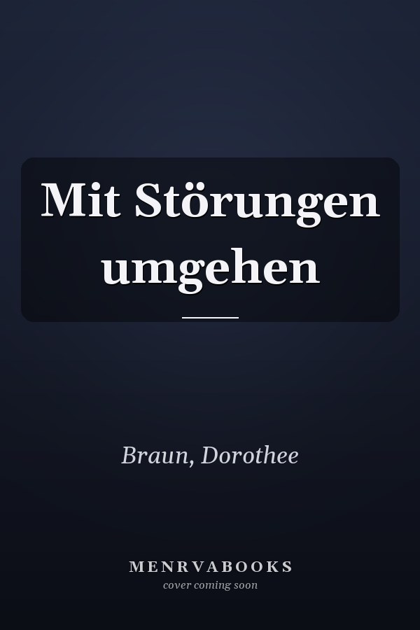 Mit Störungen umgehen