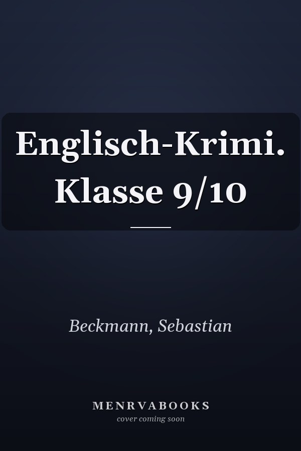 Englisch-Krimi. Klasse 9/10