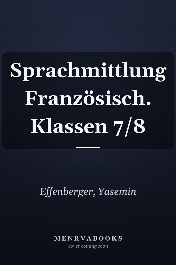 Sprachmittlung Französisch. Klassen 7/8