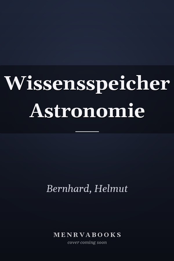 Wissensspeicher Astronomie