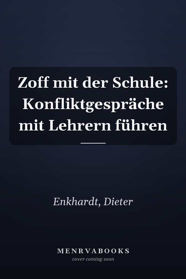 Zoff mit der Schule: Konfliktgespräche mit Lehrern führen