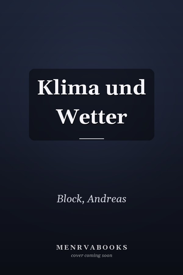Klima und Wetter