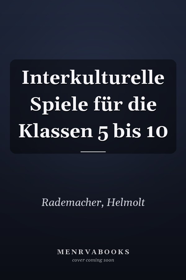 Interkulturelle Spiele für die Klassen 5 bis 10