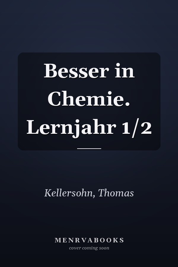 Besser in Chemie. Lernjahr 1/2