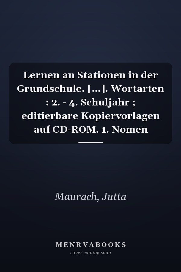 Lernen an Stationen in der Grundschule. [...]. Wortarten : 2. - 4. Schuljahr ; editierbare Kopiervorlagen auf CD-ROM. 1. Nomen