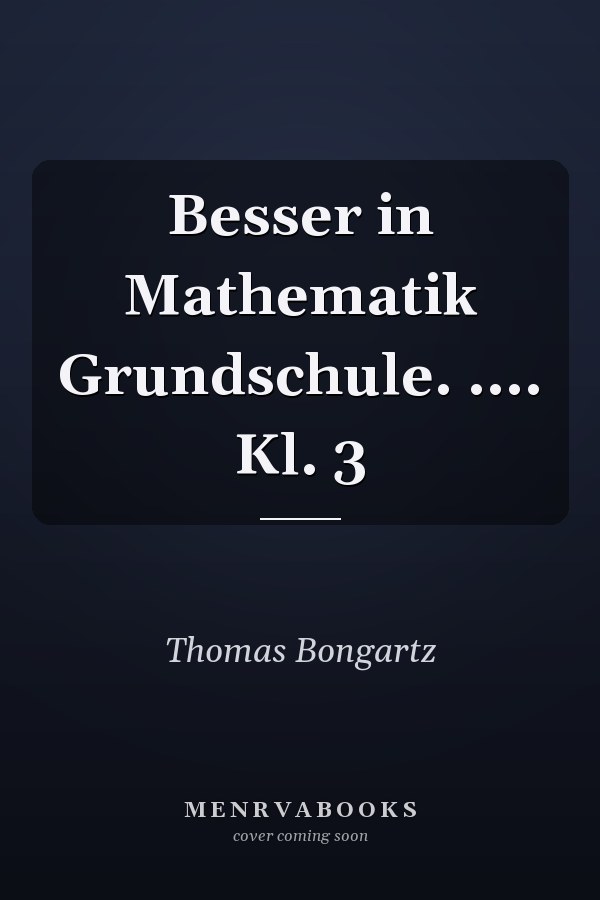 Besser in Mathematik Grundschule. .... Kl. 3