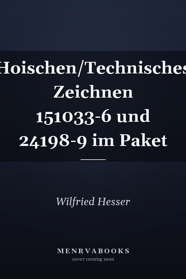 Hoischen/Technisches Zeichnen 151033-6 und 24198-9 im Paket