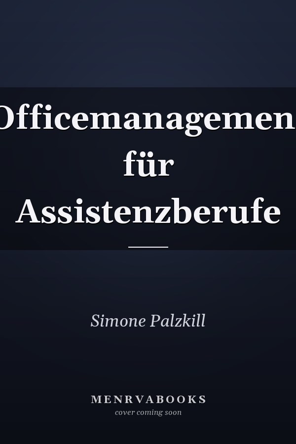 Officemanagement für Assistenzberufe
