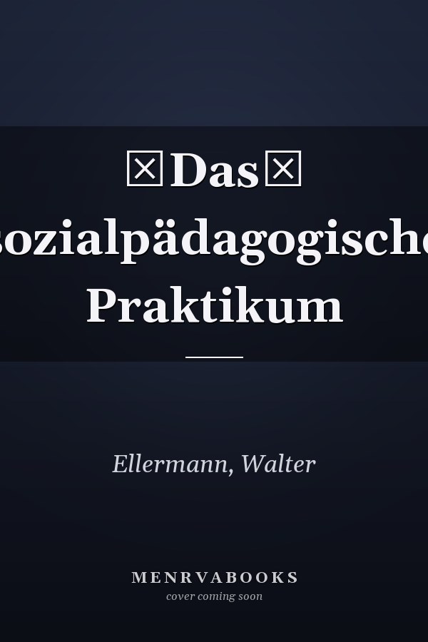 Das sozialpädagogische Praktikum