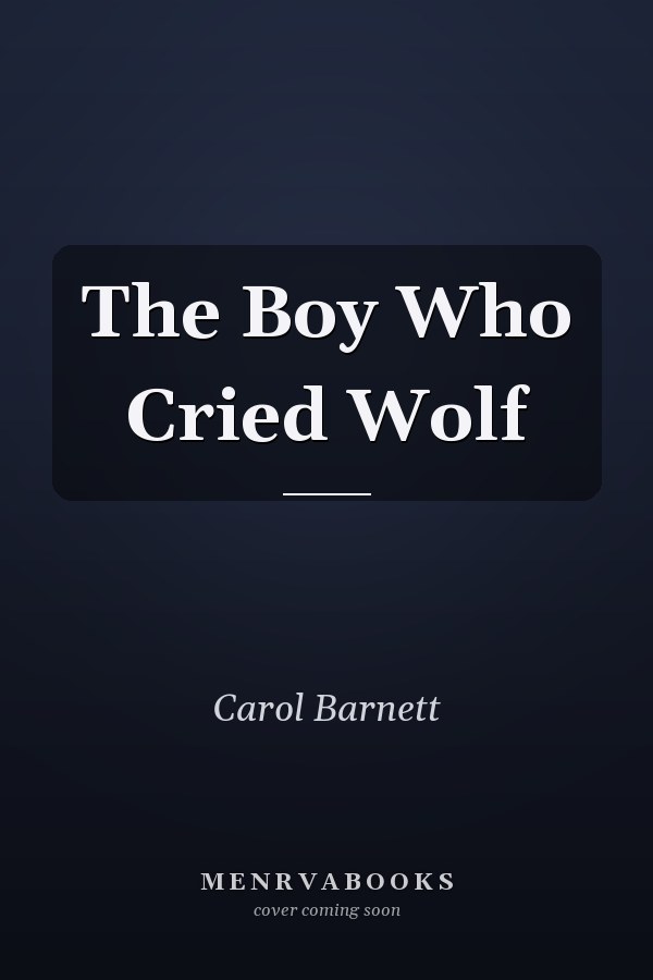 The Boy Who Cried Wolf