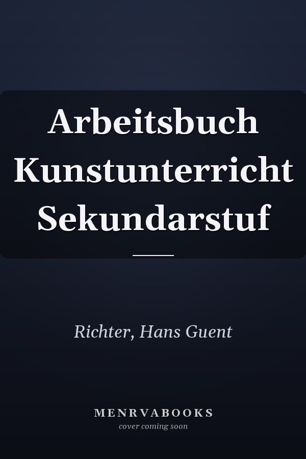 Arbeitsbuch Kunstunterricht Sekundarstuf