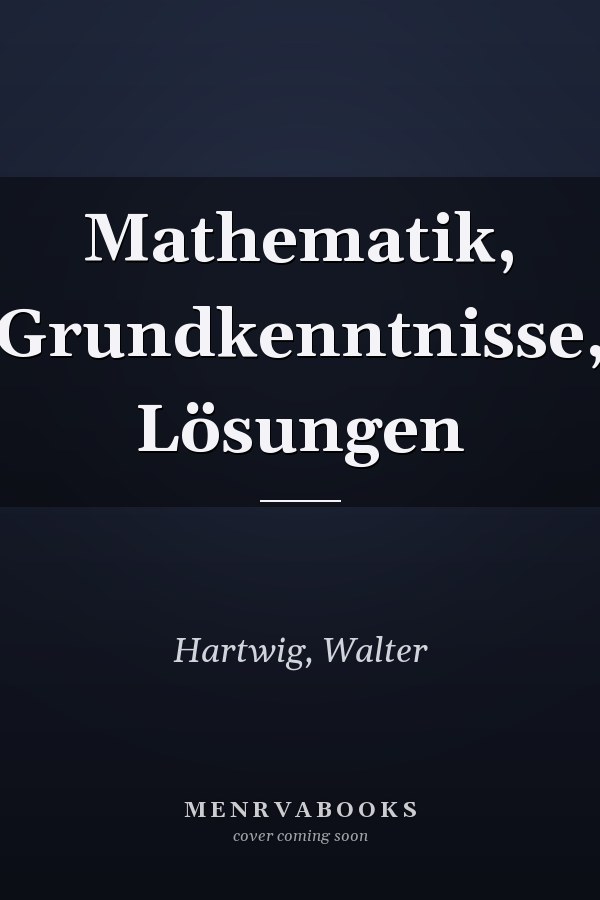 Mathematik, Grundkenntnisse, Lösungen