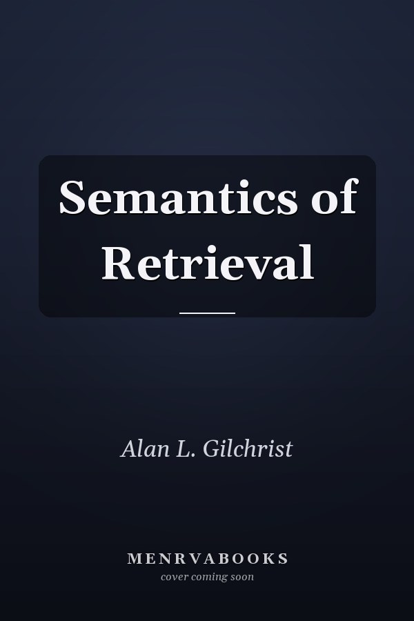 Semantics of Retrieval