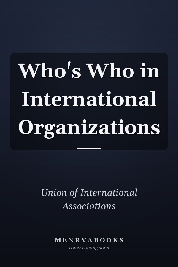 Who's Who in International Organizations