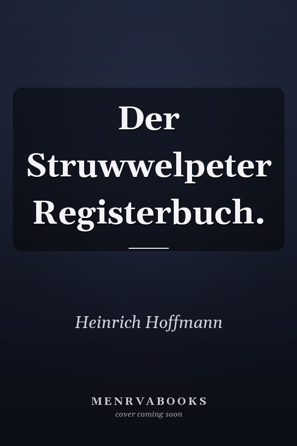 Der Struwwelpeter Registerbuch.