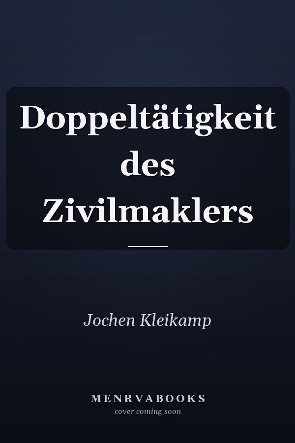 Doppeltätigkeit des Zivilmaklers