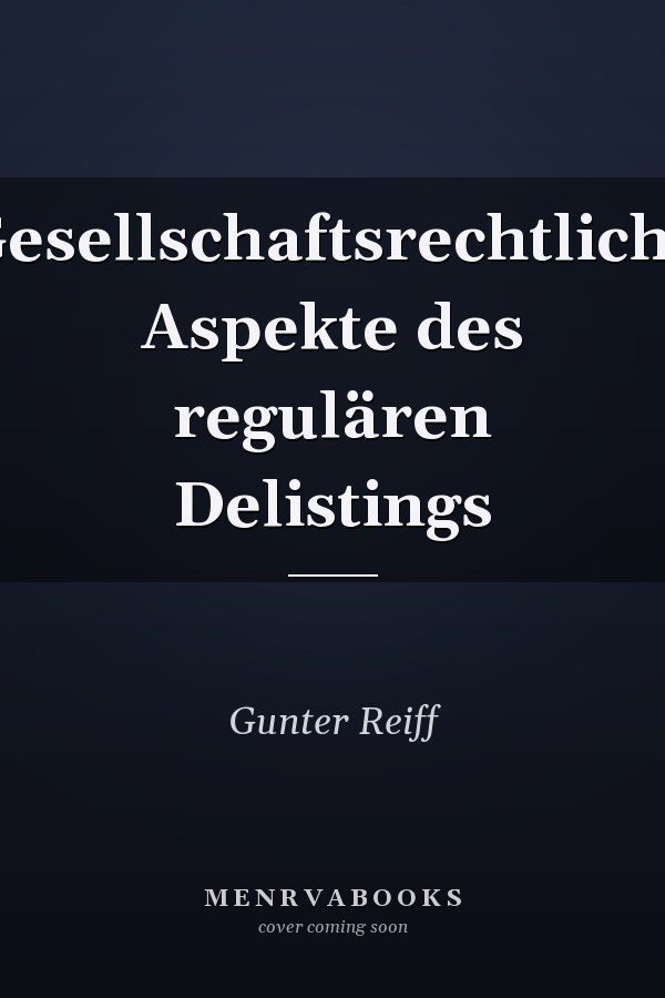 Gesellschaftsrechtliche Aspekte des regulären Delistings