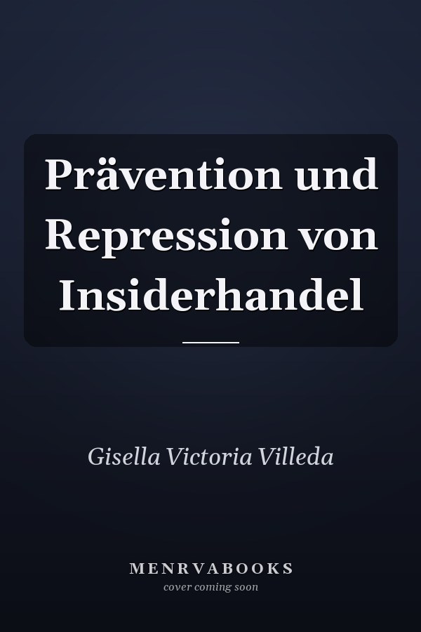 Prävention und Repression von Insiderhandel