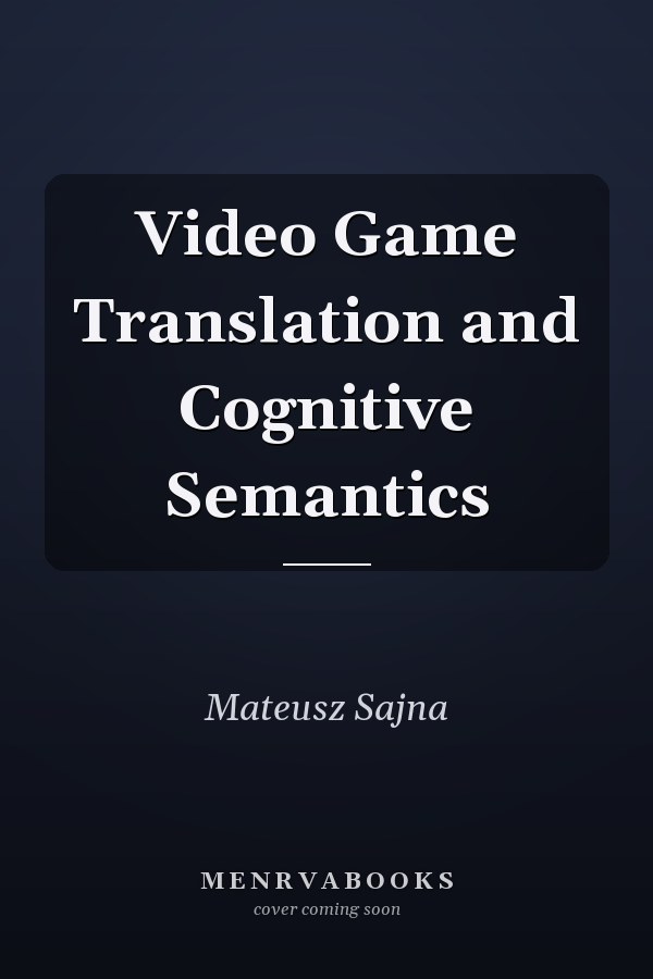 Video Game Translation and Cognitive Semantics
