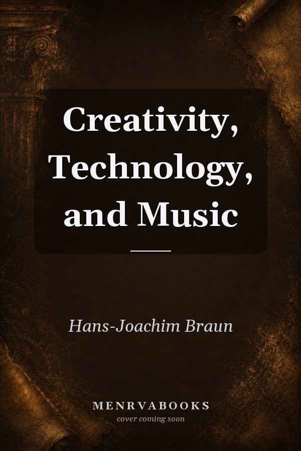 Creativity, Technology, and Music
