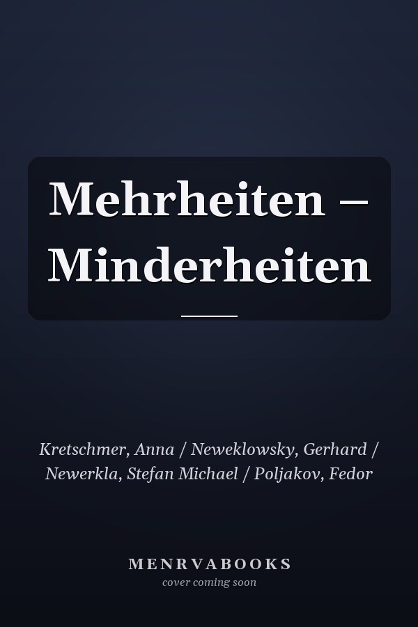 Mehrheiten – Minderheiten