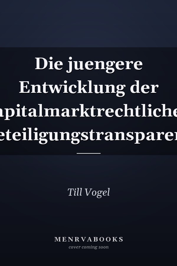 Die juengere Entwicklung der kapitalmarktrechtlichen Beteiligungstransparenz