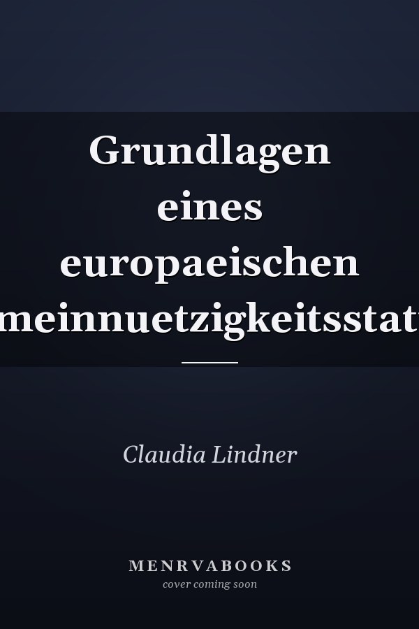 Grundlagen eines europaeischen Gemeinnuetzigkeitsstatuts