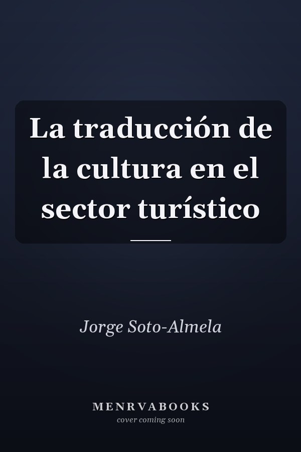 La traducción de la cultura en el sector turístico