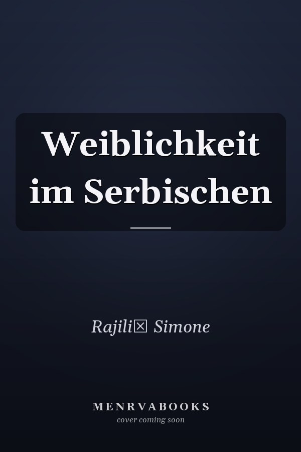 Weiblichkeit im Serbischen