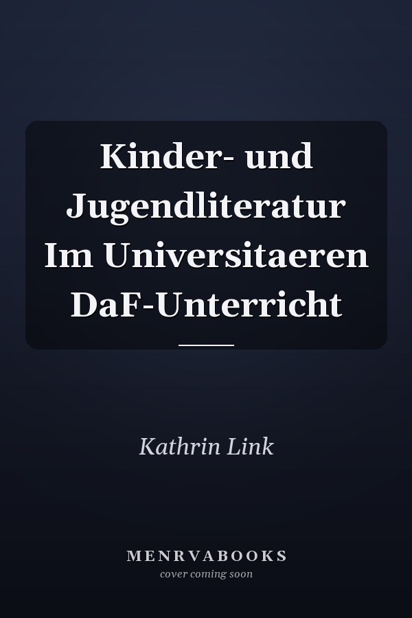 Kinder- und Jugendliteratur Im Universitaeren DaF-Unterricht