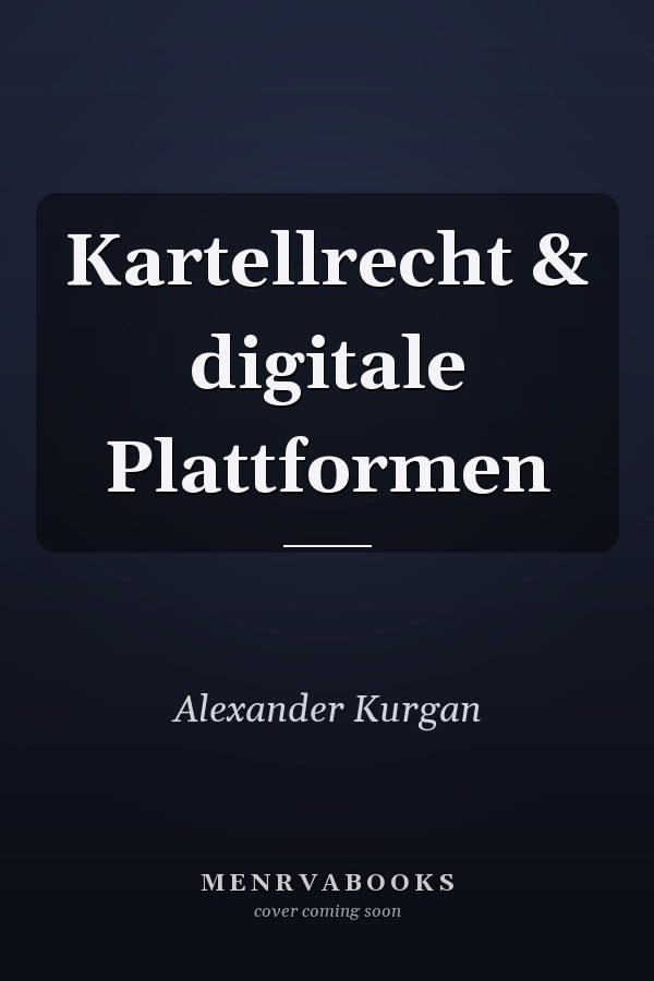 Kartellrecht & digitale Plattformen