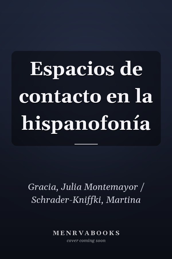 Espacios de contacto en la hispanofonía