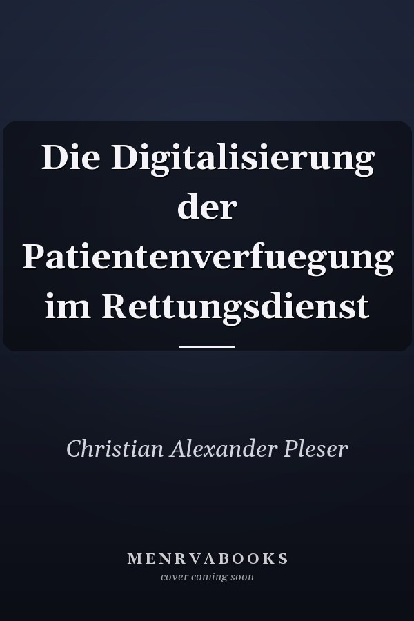 Die Digitalisierung der Patientenverfuegung im Rettungsdienst