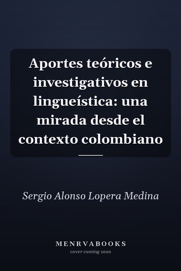 Aportes teóricos e investigativos en lingueística: una mirada desde el contexto colombiano