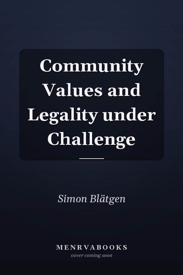 Community Values and Legality under Challenge