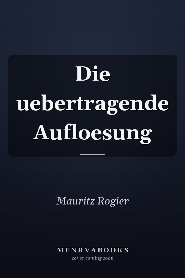 Die uebertragende Aufloesung