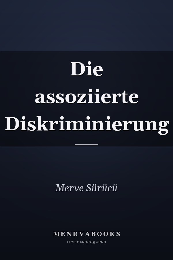 Die assoziierte Diskriminierung