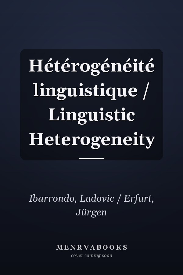Hétérogénéité linguistique / Linguistic Heterogeneity