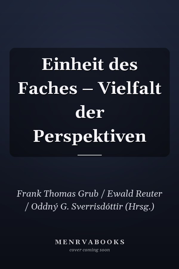 Einheit des Faches – Vielfalt der Perspektiven